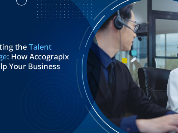Navigating the Talent Shortage: How Accograpix Can Help Your Business Thrive